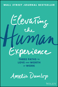 Elevating the Human Experience