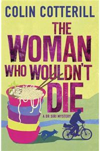 The Woman Who Wouldn't Die