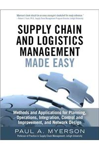 Supply Chain and Logistics Management Made Easy