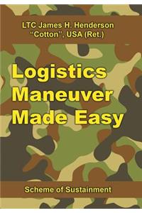 Logistics Maneuver Made Easy