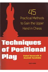 Techniques of Positional Play