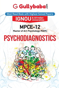 Gullybaba IGNOU 2nd Year MAPC (Latest Edition) MPCE-12 Psychodiagnostics in English IGNOU Help Book with Solved Previous Year's Question Papers and Important Exam Notes