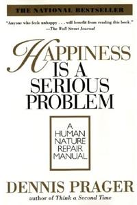 Happiness Is a Serious Problem