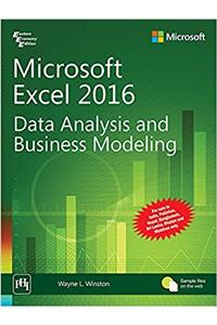 Microsoft Excel 2016 - Data Analysis and Business Modeling