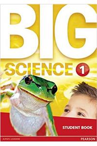 Big Science 1 Student Book