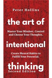 The Art of Intentional Thinking