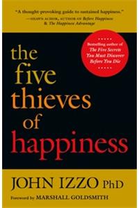 The Five Thieves of Happiness