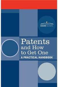 Patents and How to Get One