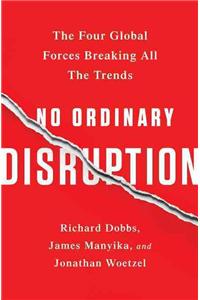 No Ordinary Disruption