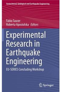 Experimental Research in Earthquake Engineering