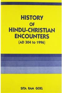 History of Hindu-Christian encounters, AD 304 to 1996, 2nd rev. and enl. Edition