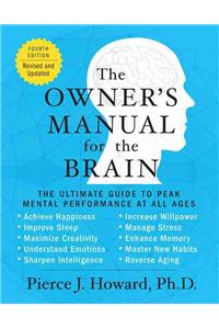 The Owner's Manual for the Brain (4th Edition)