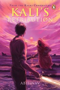 Kali's Retribution [The Kalki Chronicles]