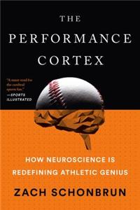 The Performance Cortex