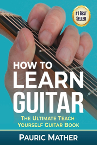 How To Learn Guitar