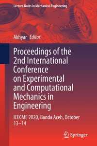 Proceedings of the 2nd International Conference on Experimental and Computational Mechanics in Engineering