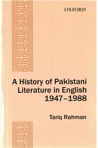 A History of Pakistani Literature in English 1947-1988