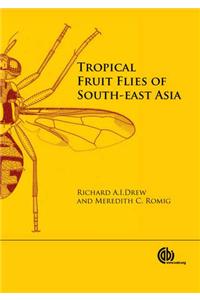 Tropical Fruit Flies of South-East Asia