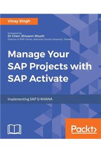 Manage Your SAP Projects with SAP Activate