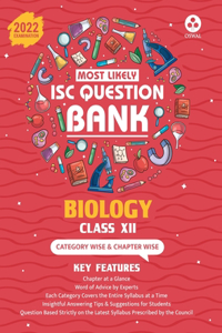 Most Likely Question Bank - Biology: ISC Class 12 for 2022 Examination