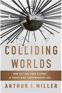 Colliding Worlds