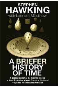 A Briefer History of Time