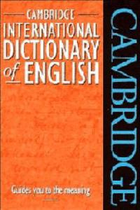 Cambridge International Dictionary of English