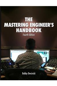 The Mastering Engineer's Handbook 4th Edition