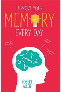 Improve Your Memory Every Day