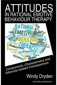 Attitudes in Rational Emotive Behaviour Therapy (REBT)