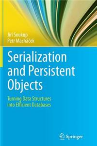 Serialization and Persistent Objects