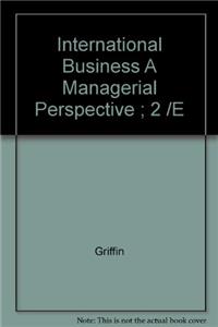 International Business: A Managerial Perspective