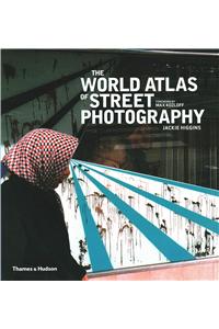 World Atlas of Street Photography