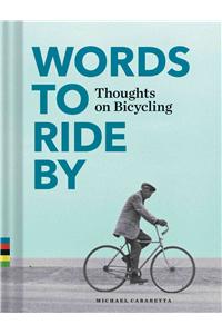 Words to Ride by