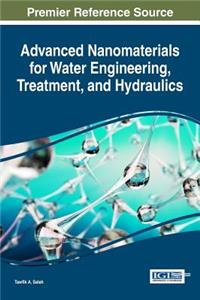 Advanced Nanomaterials for Water Engineering, Treatment, and Hydraulics