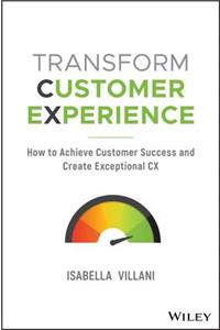 Transform Customer Experience