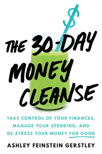 The 30-Day Money Cleanse