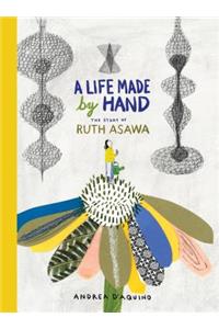 A Life Made by Hand