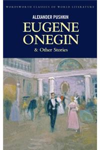 Eugene Onegin & Four Tales from Russia's Souther Frontier: A Prisoner in the Caucasus; The Fountain of Bahchisaray; Gypsies; Poltava