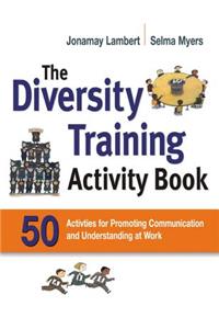 The Diversity Training Activity Book