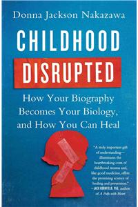 Childhood Disrupted