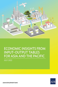 Economic Insights from Input-Output Tables for Asia and the Pacific