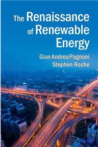 The Renaissance of Renewable Energy