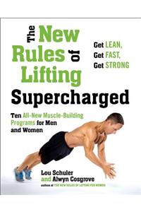 The New Rules of Lifting Supercharged