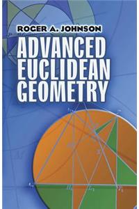 Advanced Euclidean Geometry