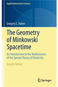 The Geometry of Minkowski Spacetime