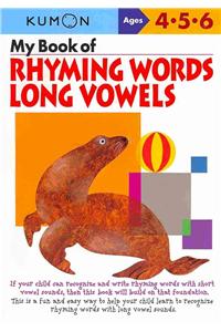 My Book of Rhyming Words Long Vowels