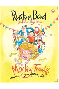 Monkey Trouble And Other Grandfather Stories