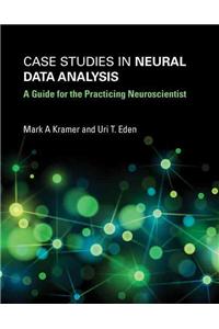 Case Studies in Neural Data Analysis