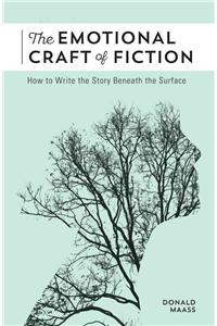 The Emotional Craft of Fiction